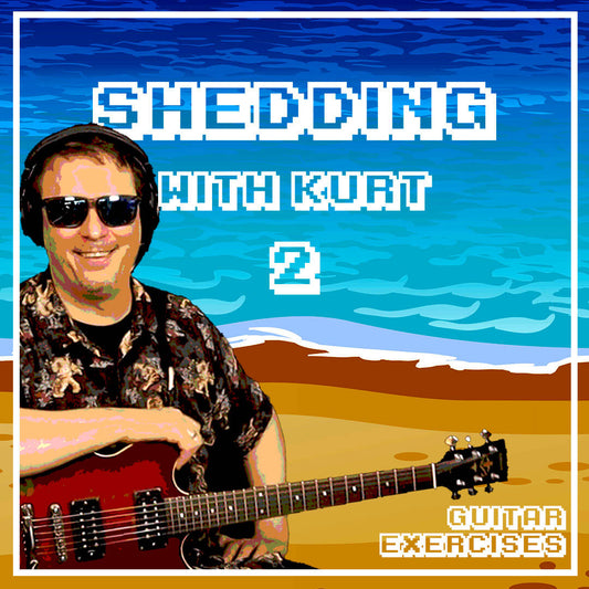Shedding with Kurt 2 - Guitar Exercises