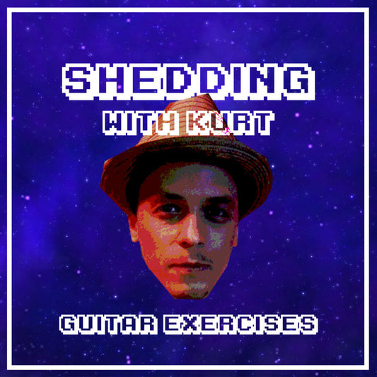 Shedding with Kurt - Guitar Exercises